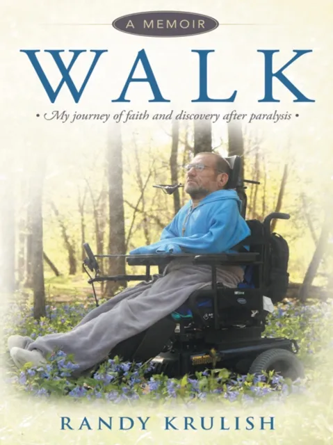 Walk: a Memoir
