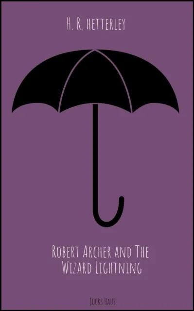 Robert Archer and the Wizard Lightning