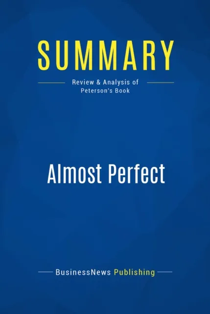 Summary: Almost Perfect
