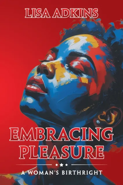 Embracing Pleasure