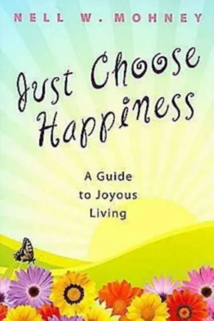 Just Choose Happiness
