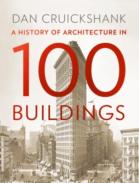 History of Architecture in 100 Buildings