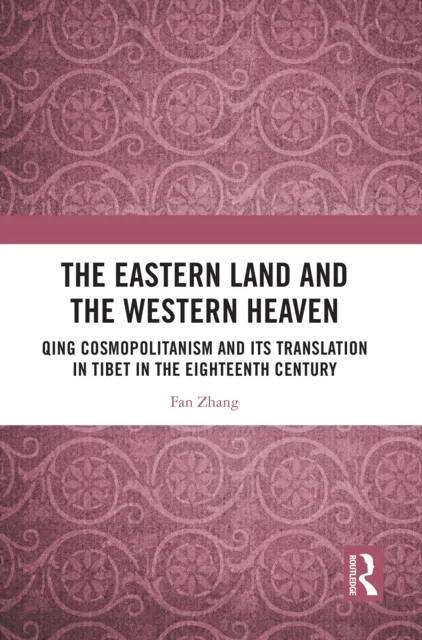 Eastern Land and the Western Heaven