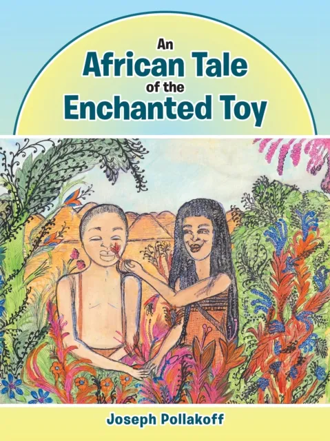African Tale of the Enchanted Toy