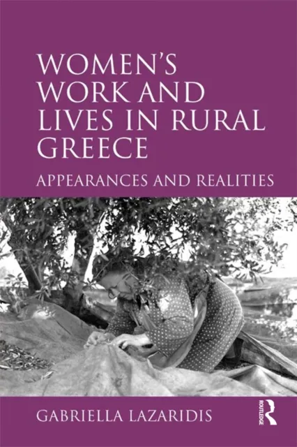 Women's Work and Lives in Rural Greece