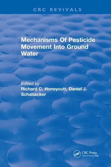 Mechanisms Of Pesticide Movement Into Ground Water
