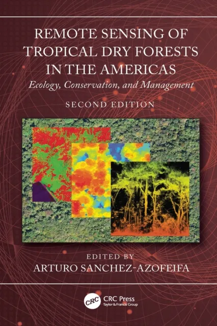Remote Sensing of Tropical Dry Forests in the Americas