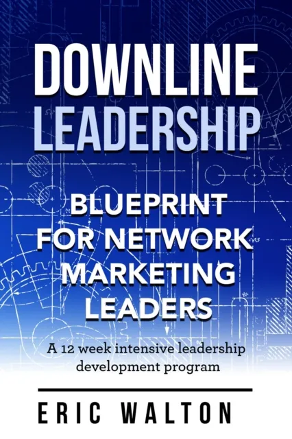 Downline Leadership