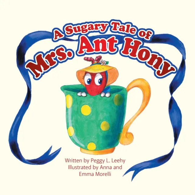 Sugary Tale of Mrs. Ant Hony