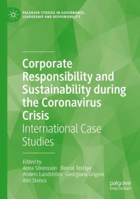 Corporate Responsibility and Sustainability during the Coronavirus Crisis