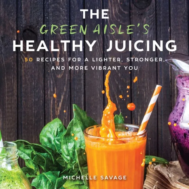 Green Aisle's Healthy Juicing