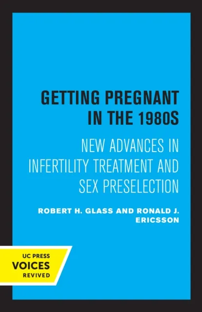 Getting Pregnant in the 1980s