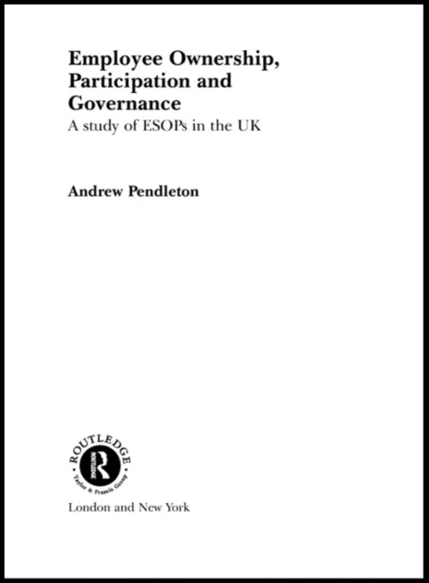 Employee Ownership, Participation and Governance