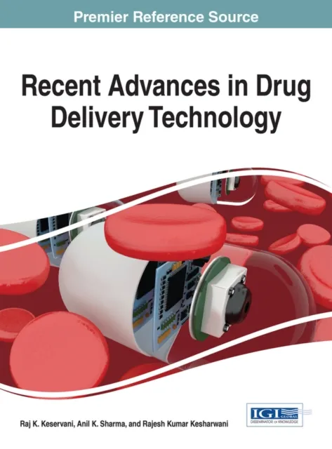 Recent Advances in Drug Delivery Technology