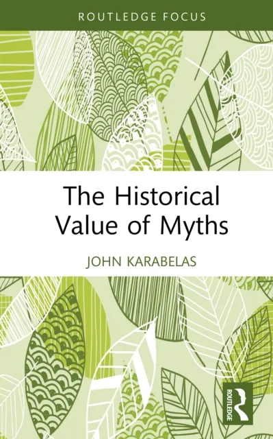 Historical Value of Myths