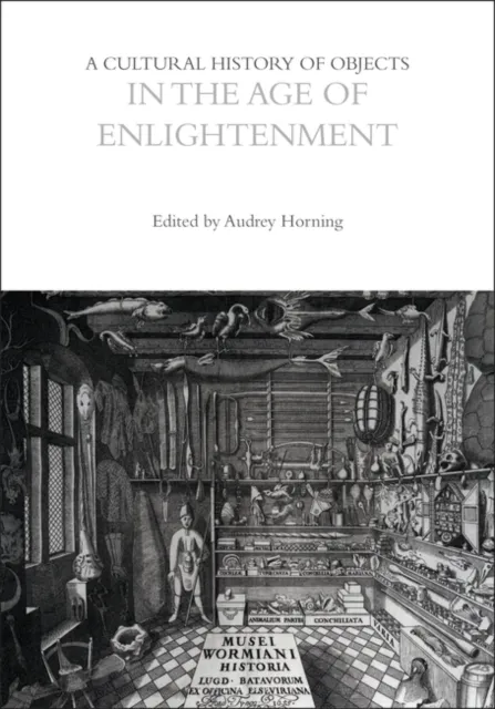 Cultural History of Objects in the Age of Enlightenment