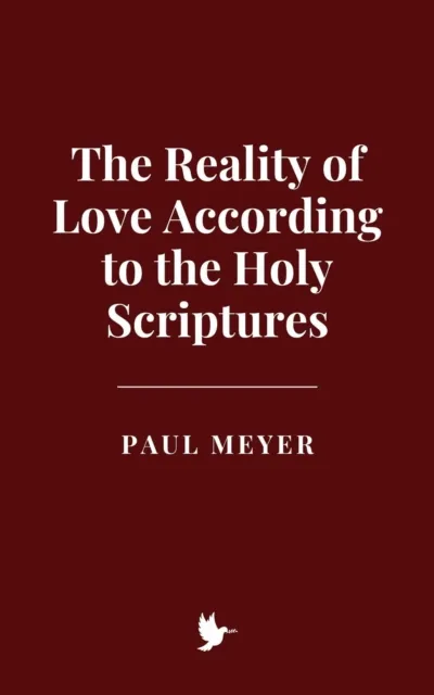 Reality of Love According to the Holy Scriptures