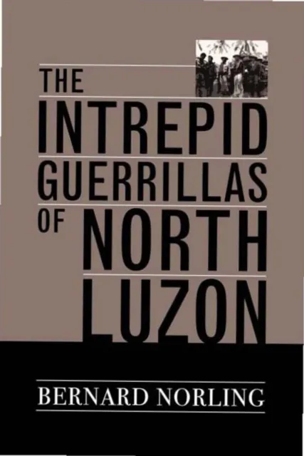 Intrepid Guerrillas of North Luzon