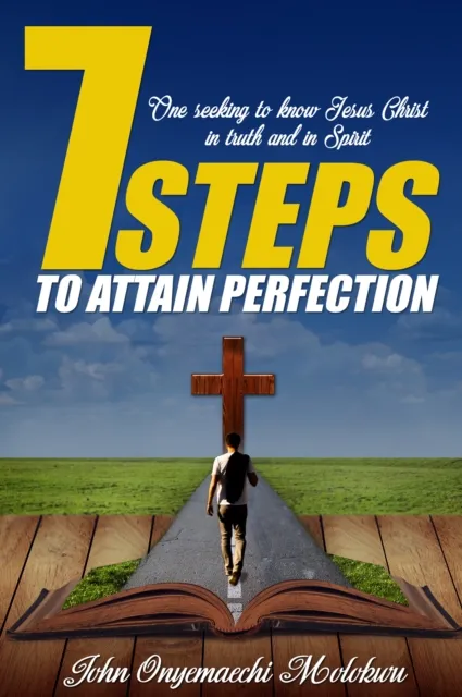 7 Steps to Attain Perfection
