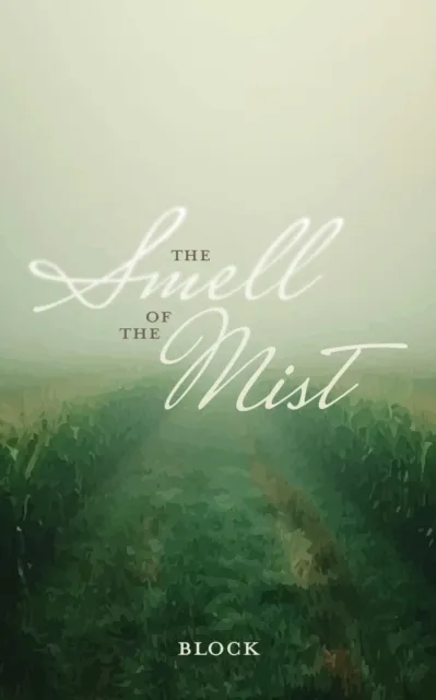 Smell of the Mist