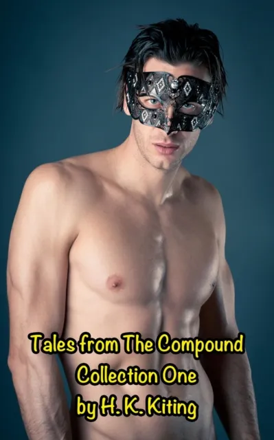 Tales from The Compound: Collection One