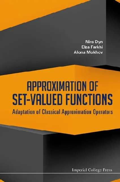 Approximation Of Set-valued Functions: Adaptation Of Classical Approximation Operators