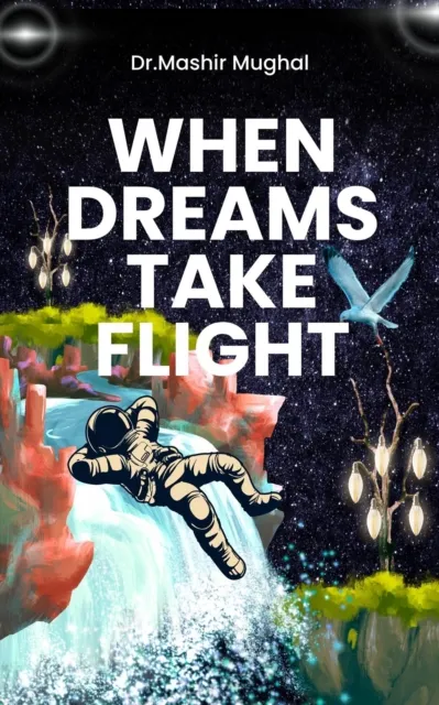 When Dreams Take Flight