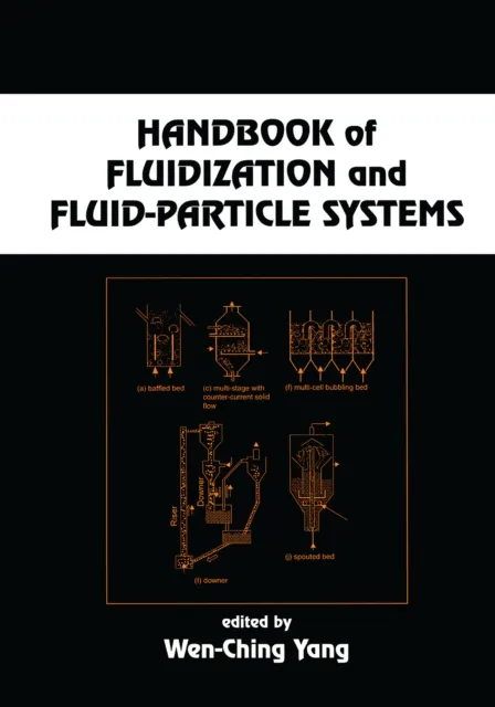 Handbook of Fluidization and Fluid-Particle Systems