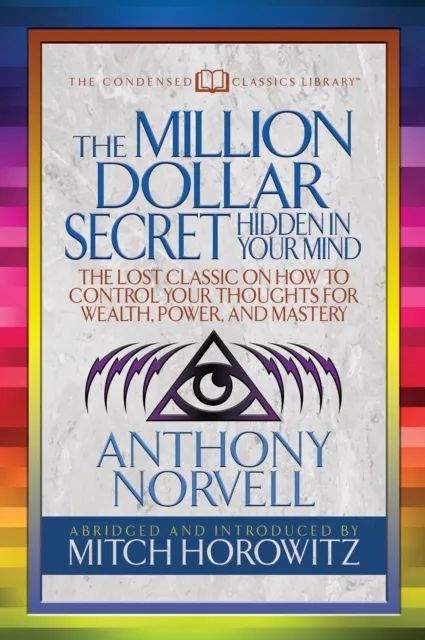 Million Dollar Secret Hidden in Your Mind (Condensed Classics)