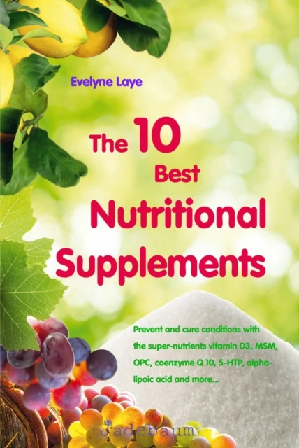 10 Best Nutritional Supplements