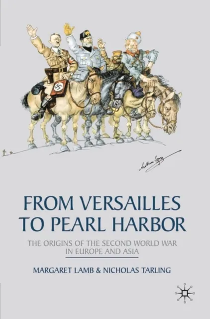 From Versailles to Pearl Harbor