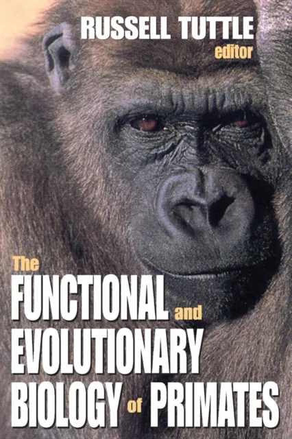 Functional and Evolutionary Biology of Primates