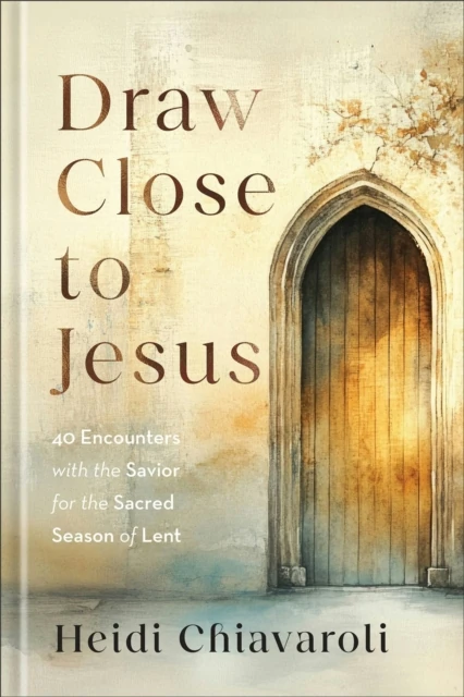 Draw Close to Jesus
