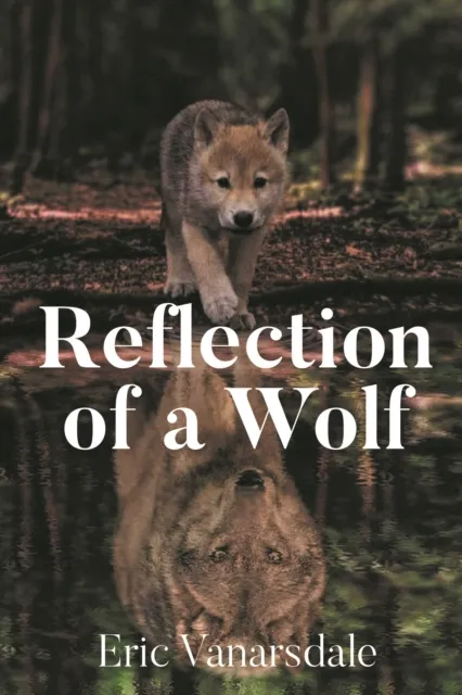 Reflection of a Wolf