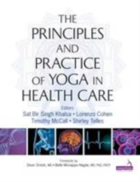 Principles and Practice of Yoga in Health Care