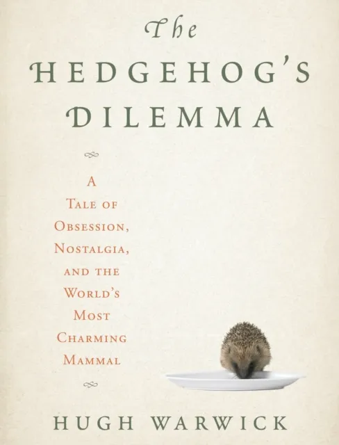 Hedgehog's Dilemma