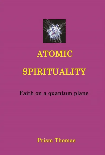 Atomic Spirituality