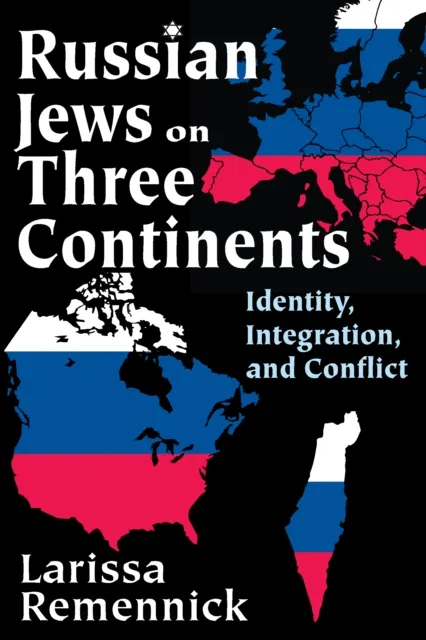 Russian Jews on Three Continents
