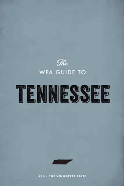 WPA Guide to Tennessee