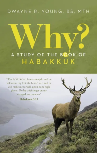 Why?  A Study of the Book of Habakkuk