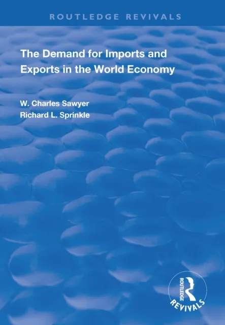 Demand for Imports and Exports in the World Economy