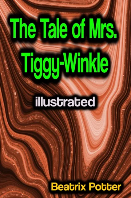Tale of Mrs. Tiggy-Winkle illustrated