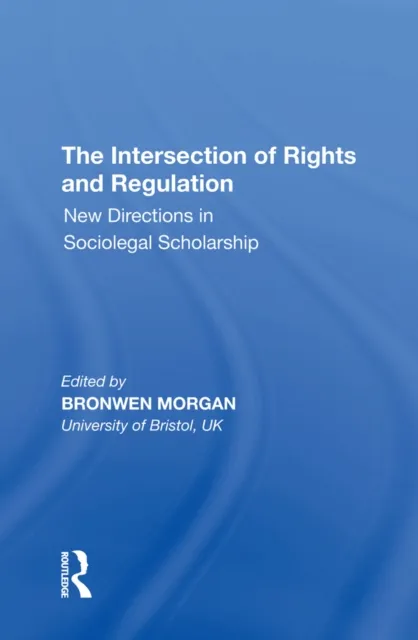 Intersection of Rights and Regulation
