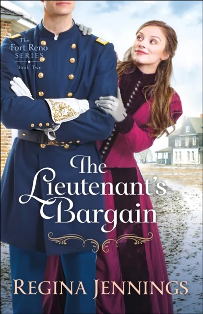 Lieutenant's Bargain (The Fort Reno Series Book #2)