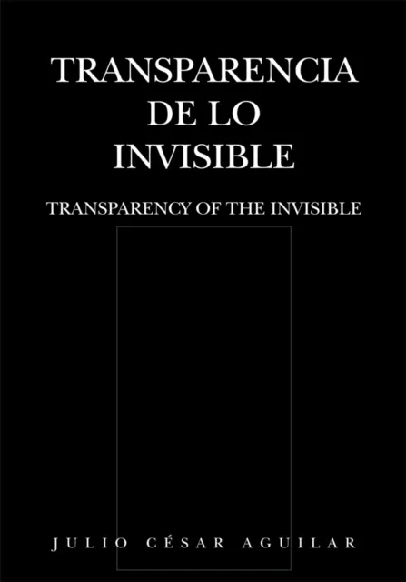 Transparencia De Lo Invisible