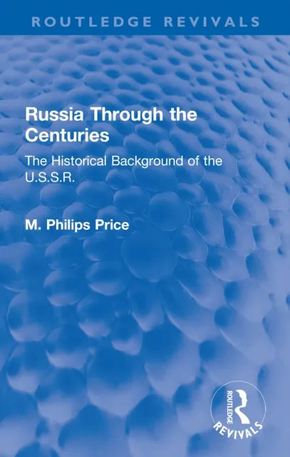 Russia Through the Centuries