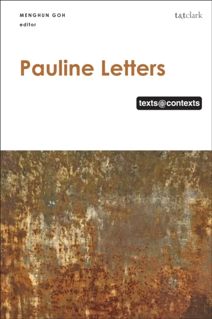 Pauline Letters: Texts @ Contexts