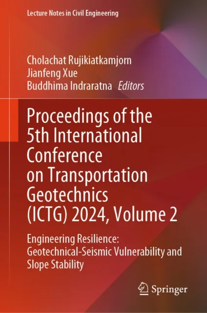 Proceedings of the 5th International Conference on Transportation Geotechnics (ICTG) 2024, Volume 2