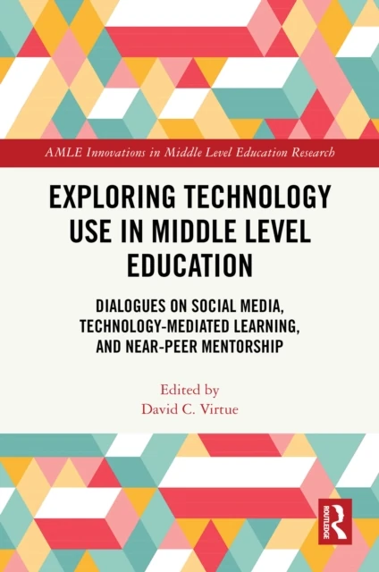 Exploring Technology Use in Middle Level Education
