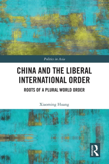China and the Liberal International Order